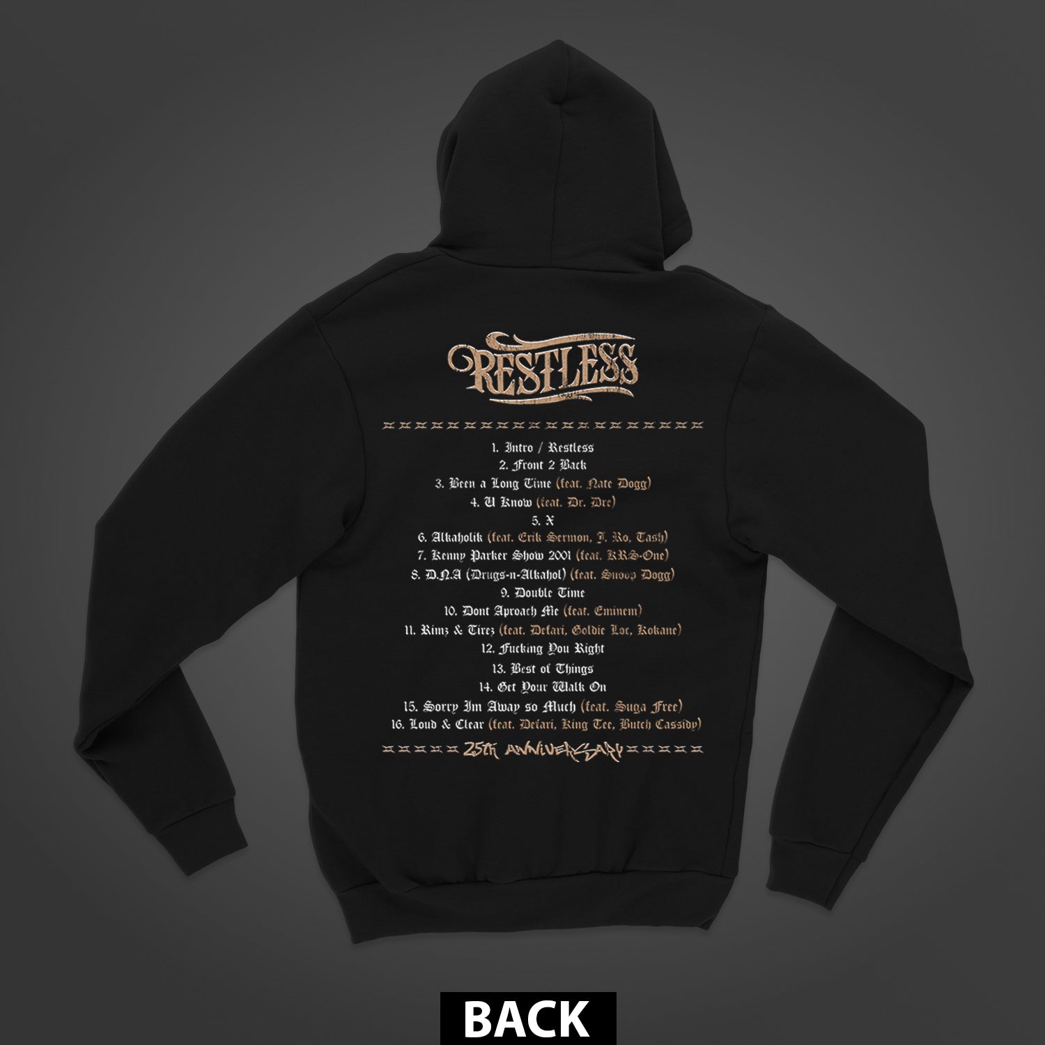 XZIBIT Restless 25th Anniversary Double-Sided Hoodie