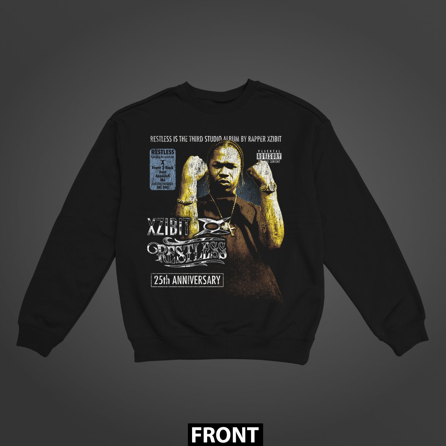 XZIBIT Restless 25th Anniversary Double-Sided Sweatshirt